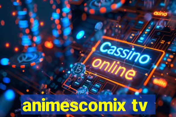 animescomix tv